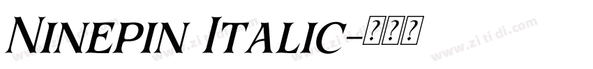 Ninepin Italic字体转换